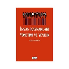 İnsan Kaynakları Yönetimi ve Yenilik - Nimet Eryiğit