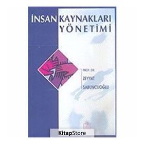İNSAN KAYNAKLARI YÖNETİMİ - ZEYYAT SABUNCUOĞLU