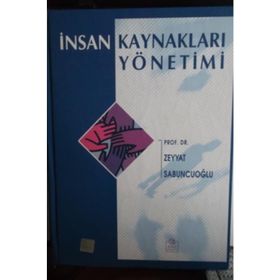 İNSAN KAYNAKLARI YÖNETİMİ - ZEYYAT SABUNCUOĞLU