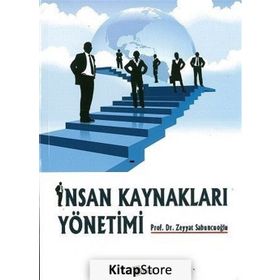 İNSAN KAYNAKLARI YÖNETİMİ - ZEYYAT SABUNCUOĞLU