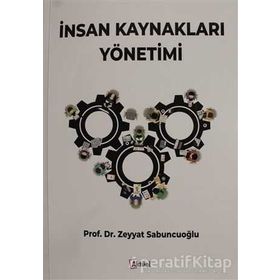 İNSAN KAYNAKLARI YÖNETİMİ - ZEYYAT SABUNCUOĞLU