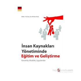 İnsan Kaynakları Yönetiminde Eğitim ve Geliştirme - Ali Erkan Alaç