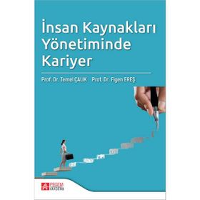 İnsan Kaynakları Yönetiminde Kariyer - Pegem Akademi Yayıncılık
