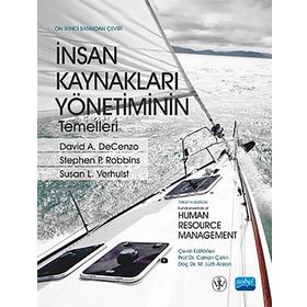 İnsan Kaynakları Yönetiminin Temelleri - David A. Decenzo canan cetin gurer M. Lütfi ARSLAN Stephen P. Robbins Susan L. Verhulst