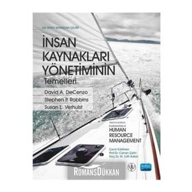 İnsan Kaynakları Yönetiminin Temelleri - David A. Decenzo canan cetin gurer M. Lütfi ARSLAN Stephen P. Robbins Susan L. Verhulst