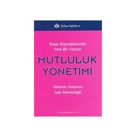 İnsan Kaynaklarında Yepyeni Bir Vizyon - Jac Fitz-Enz Jack J. Philips