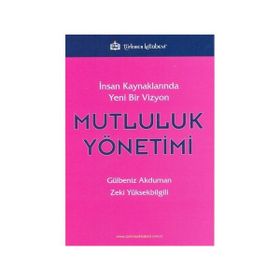 İnsan Kaynaklarında Yepyeni Bir Vizyon - Jac Fitz-Enz Jack J. Philips