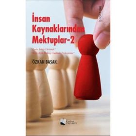İnsan Kaynaklarından Mektuplar - 2 - Özkan Başak - Karina Yayınevi