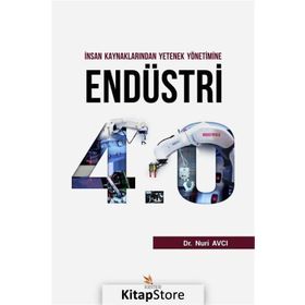 İnsan Kaynaklarından Yetenek Yönetimine Endüstri 4.0 - Mehmet Nuri Avcı
