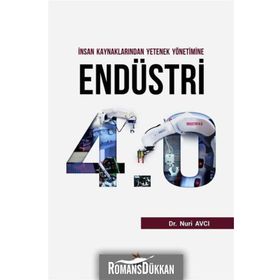 İnsan Kaynaklarından Yetenek Yönetimine Endüstri 4.0 - Mehmet Nuri Avcı