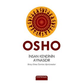 İnsan Kendinin Aynasıdır - Bhagwan Shree Rajneesh