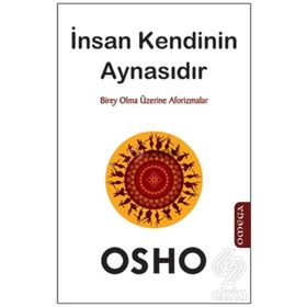 İnsan Kendinin Aynasıdır - Bhagwan Shree Rajneesh