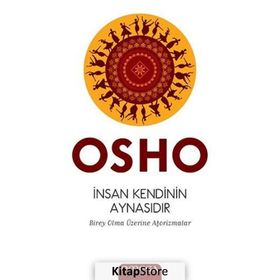 İnsan Kendinin Aynasıdır - Bhagwan Shree Rajneesh