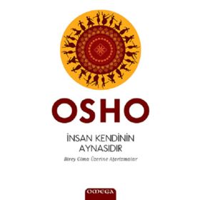 İnsan Kendinin Aynasıdır - Osho