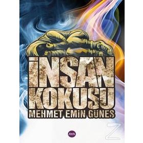 İnsan Kokusu - Mehmet Emin Güneş