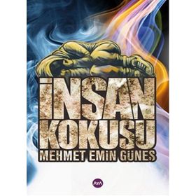 İnsan Kokusu - Mehmet Emin Güneş