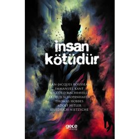 İnsan Kötüdür Gece Kitaplığı