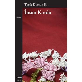 İnsan Kurdu - tarik dursun kakinc