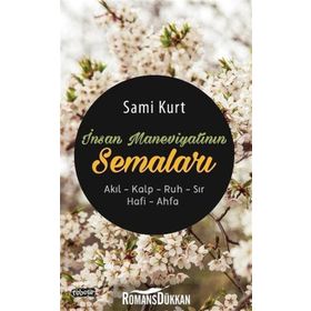 İnsan Maneviyatının Semaları - Sami Kurt