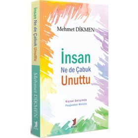 İnsan Ne De Çabuk Unuttu - Mehmet Dikmen