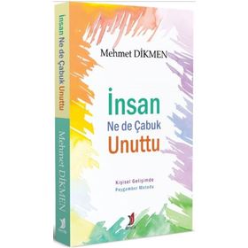 İnsan Ne De Çabuk Unuttu - Mehmet Dikmen
