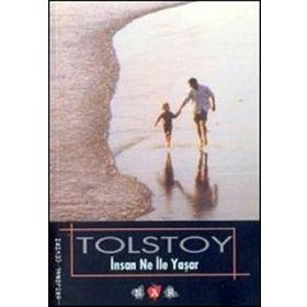 İNSAN NE İLE YAŞAR? - LEV NİKOLAYEVİÇ TOLSTOY (ISBN:9786054309115)