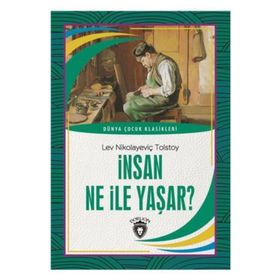 İNSAN NE İLE YAŞAR? - LEV NİKOLAYEVİÇ TOLSTOY (ISBN:9786054309115)
