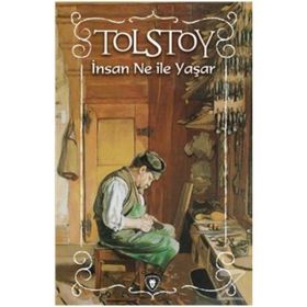 İNSAN NE İLE YAŞAR? - LEV NİKOLAYEVİÇ TOLSTOY (ISBN:9786054309115)