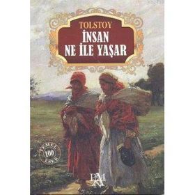 İNSAN NE İLE YAŞAR - LEV NİKOLAYEVİÇ TOLSTOY (ISBN:9786054401192)