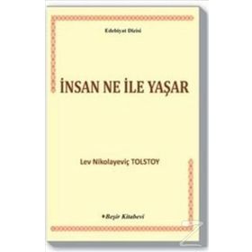 İNSAN NE ILE YAŞAR - LEV NIKOLAYEVIÇ TOLSTOY (ISBN:9786054756186)