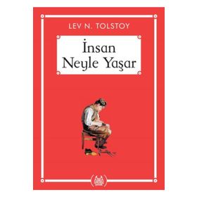İNSAN NE ILE YAŞAR - LEV NIKOLAYEVIÇ TOLSTOY (ISBN:9786054756186)
