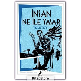 İNSAN NE ILE YAŞAR - LEV NIKOLAYEVIÇ TOLSTOY (ISBN:9786054756186)