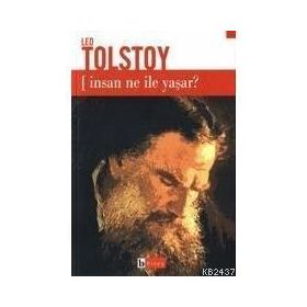 İNSAN NE İLE YAŞAR? - LEV NİKOLAYEVİÇ TOLSTOY (ISBN:9789752640696)