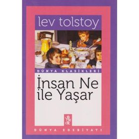 İNSAN NE İLE YAŞAR? - LEV NİKOLAYEVİÇ TOLSTOY (ISBN:9789752640696)