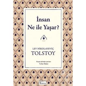 İNSAN NE İLE YAŞAR? - LEV NİKOLAYEVİÇ TOLSTOY (ISBN:9789752640696)