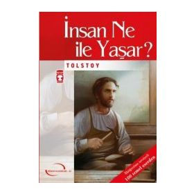 İNSAN NE İLE YAŞAR? - LEV NİKOLAYEVİÇ TOLSTOY (ISBN:9789752640696)