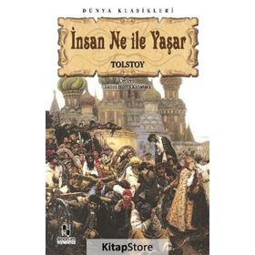 İNSAN NE İLE YAŞAR - LEV NİKOLAYEVİÇ TOLSTOY (ISBN:9789753853323)