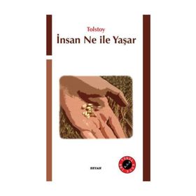 İNSAN NE İLE YAŞAR - LEV NİKOLAYEVİÇ TOLSTOY (ISBN:9789754734027)