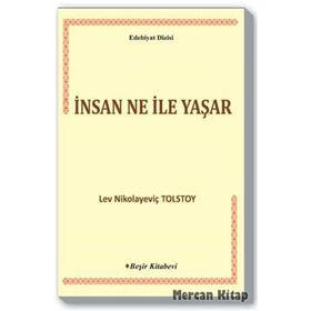 İNSAN NE İLE YAŞAR - LEV NİKOLAYEVİÇ TOLSTOY (ISBN:9789756938676)