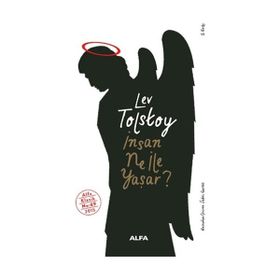 İNSAN NE İLE YAŞAR - LEV NİKOLAYEVİÇ TOLSTOY (ISBN:9789757796091)