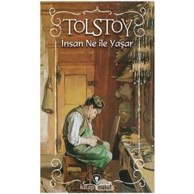 İNSAN NE İLE YAŞAR - LEV NIKOLAYEVIÇ TOLSTOY (ISBN:9789944281492)