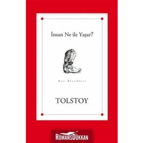 İNSAN NE İLE YAŞAR? - LEV NİKOLAYEVİÇ TOLSTOY (ISBN:9799752631969)