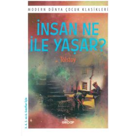 İNSAN NE İLE YAŞAR - LEV NİKOLAYEVİÇ TOLSTOY (ISBN:9799756231851)