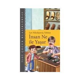 İNSAN NE İLE YAŞAR - LEV NİKOLAYEVİÇ TOLSTOY (ISBN:9799756231851)