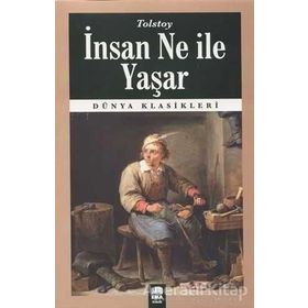 İNSAN NE İLE YAŞAR - LEV NİKOLAYEVİÇ TOLSTOY (ISBN:9799756870388)