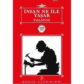 İnsan Ne ile Yaşar? - Lev Nikolayeviç Tolstoy - Ithaki Yayınları