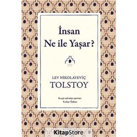 İnsan Ne ile Yaşar? - Lev Nikolayeviç Tolstoy - Ithaki Yayınları