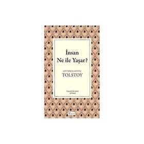 İnsan Ne İle Yaşar - Tolstoy