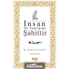 İNSAN NE YAPTIĞINA ŞAHITTIR - M. HAMZA HAYDARI