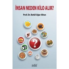 İnsan Neden Kilo Alır? - Betül Uğur Altun